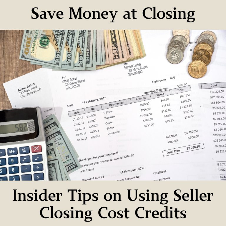 Save Money at Closing: Insider Tips on Using Seller Closing Cost Credits