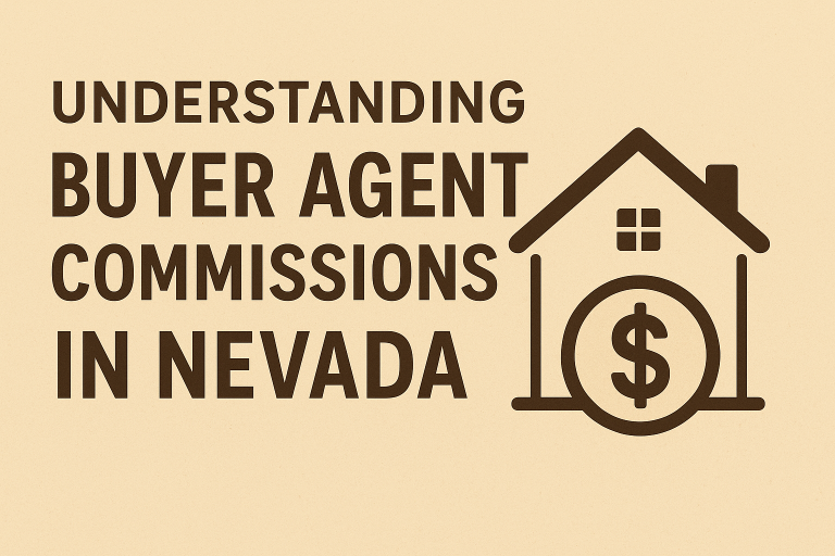Understanding Buyer Agent Commissions in Nevada