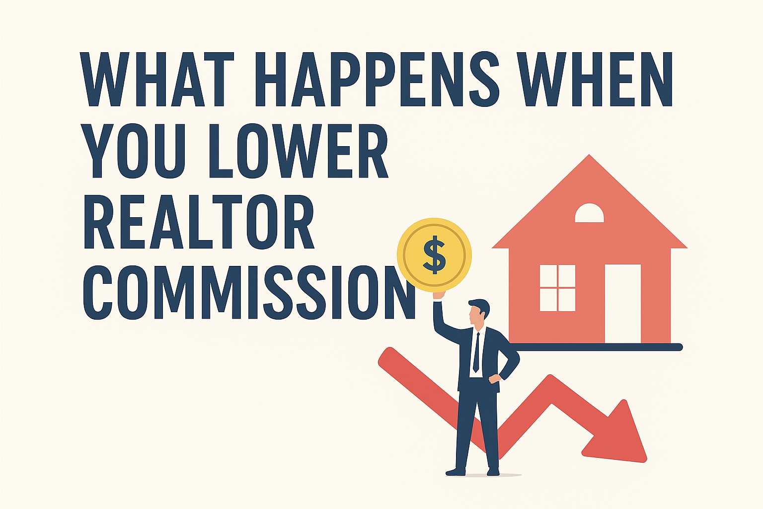 What happens when you lower realtor commission